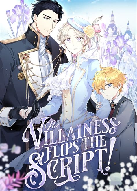 The story is. . The villainess flips the script manga